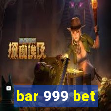 bar 999 bet